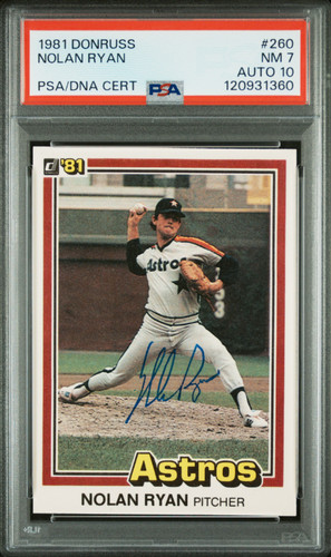 1981 Donruss Nolan Ryan HOF Signed Baseball Card 260 Certified PSA 7 DNA 10 Auto