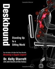 Deskbound: Sitting is the New Smoking von Starrett, Kell... | Buch | Zustand gut