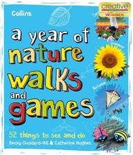Becky Goddard-Hill Catherine Hughes A Year of Nature Walks and Games (Paperback)