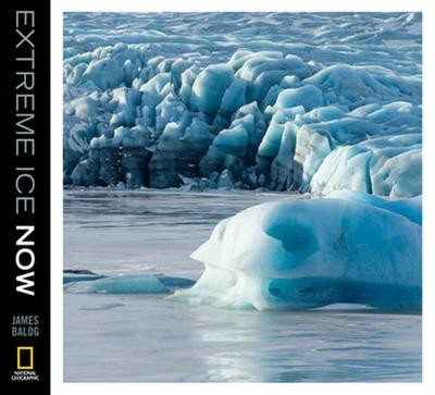 Extreme Ice Now: Vanishing Glaciers and Changing Climate: A Progress Report Jame