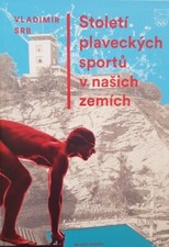 100 years of swimming sports in our lands (Czech Republic) hardcover book