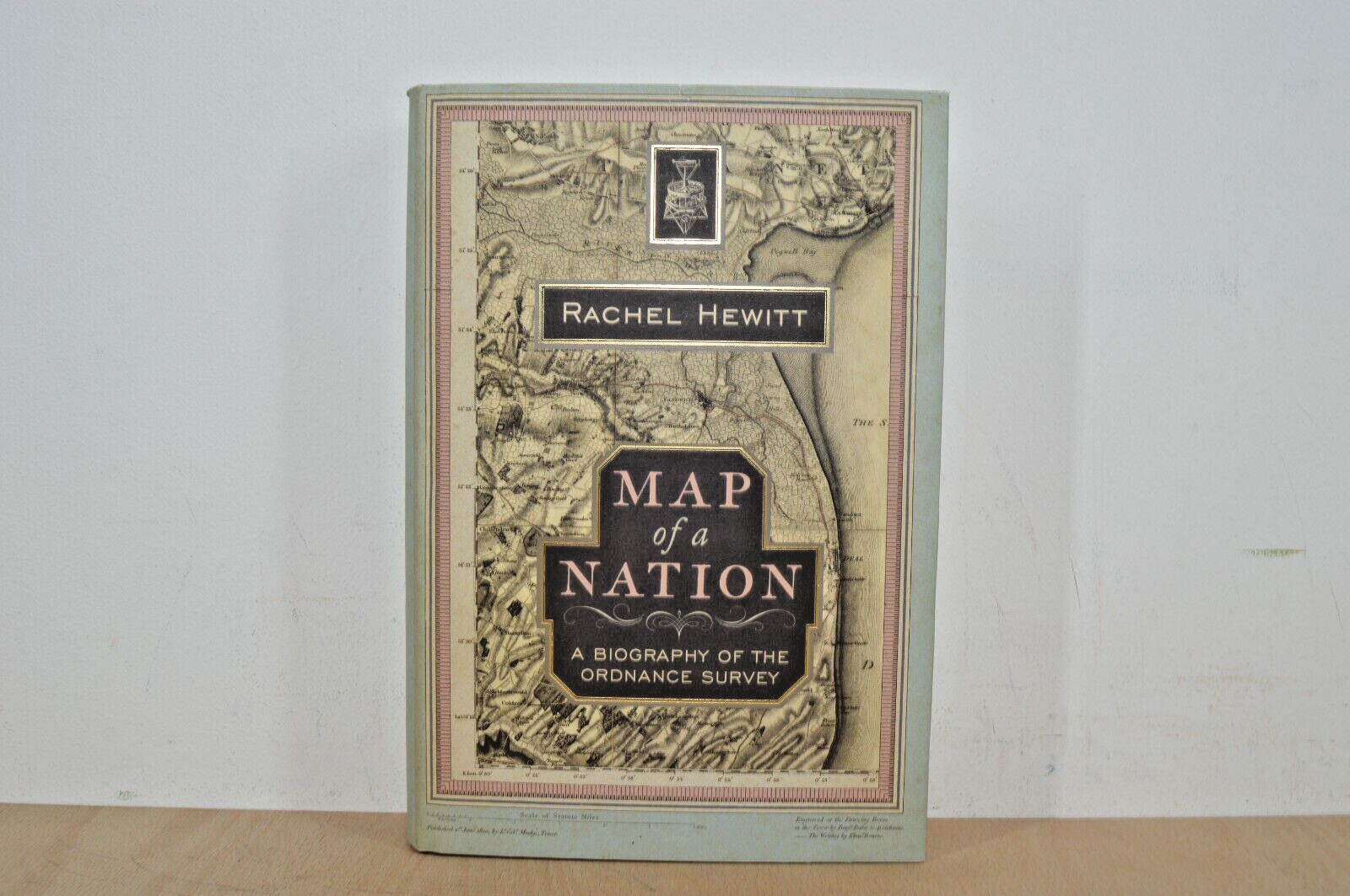Map of a Nation - A Biography of the Ordnance Survey - Rachel Hewitt - H/B (#96)