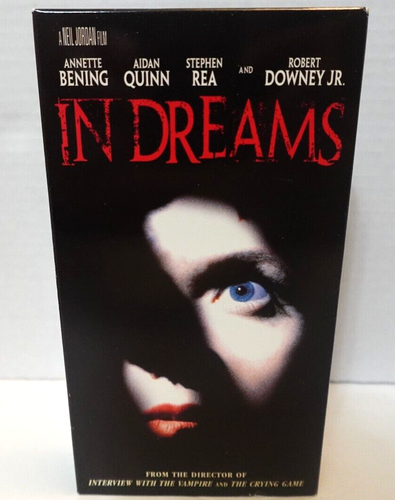 In Dreams VHS (Annette Bening, Robert Downey Jr, Aidan Quinn, Stephen Rea)