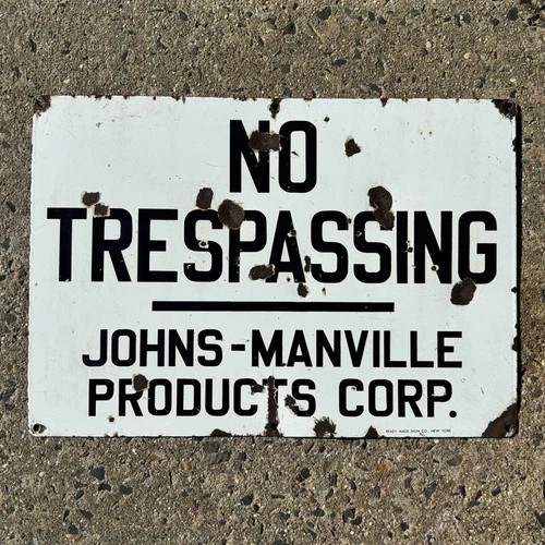 Vintage Porcelain Johns-Manville Products Corp. No Trespassing Sign 20x14