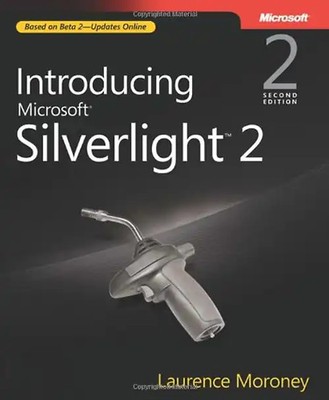 Introducing Microsoft  Silverlight(TM) 2, Second Edition (PRO-Developer) - Laure
