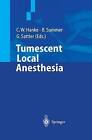 Tumescent Local Anesthesia by Springer-Verlag Berlin and Heidelberg GmbH & Co. KG (Hardback, 2000)