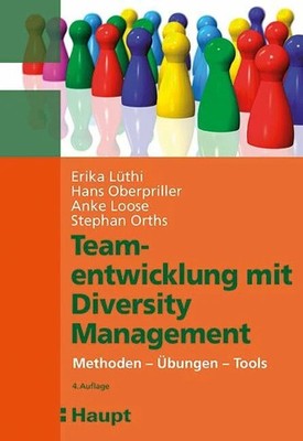 Teamentwicklung mit Diversity-Management: Methoden - Übungen Buch Haupt Verlag