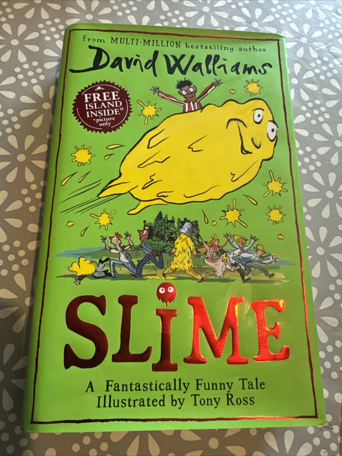 Walliams, David : Slime: The mega laugh-out-loud children’ Book.