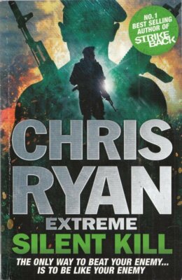 Chris Ryan - Extreme: Silent Kill *NEU* + KOSTENLOSER VERSAND