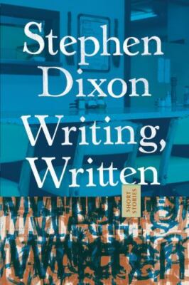 Writing, Written by Dixon, Stephen