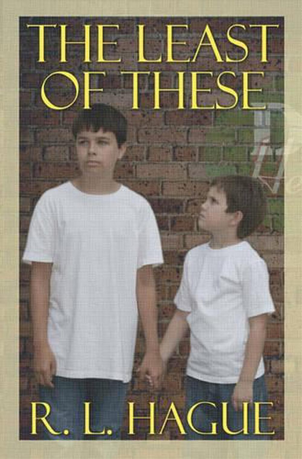 The Least Of These by R.L. Hague (English) Paperback Book