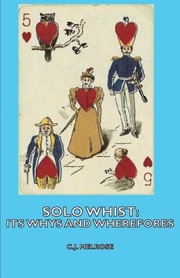 C. J. Melrose | Solo Whist | Taschenbuch | Englisch (2006) | Hesperides Press
