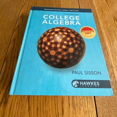 College Algebra 3rd Edition Annotated Instructor's Edition Hardcover