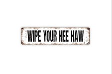Funny Farmhouse Bathroom Metal/Vinyl Sign Decor