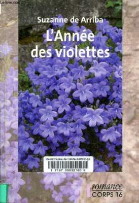 Das Jahr der Veilchen. - De Arriba Suzanne - 2009