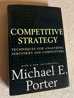Competitive Strategy: Techniques for Analyzing Industries and Competito |   544