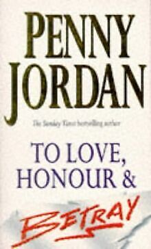 To Love, Honour and Betray von Penny Jordan | Buch | Zustand gut - Bild 1 von 2