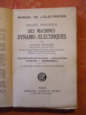 Alfred Soulier : Manuel de l'électricien illustré machines dynamo électriques