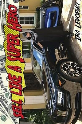 Sell Like a Superhero by Levofsky, Ira -Paperback - Picture 1 of 1