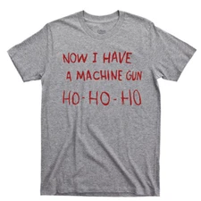 Now I Have A Machine Gun T Shirt Die Hard Ho Bruce Willis John McClane Movie Tee
