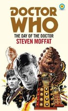 Doctor Who: The Day of the Doctor (Target Collection) by Steven Moffat