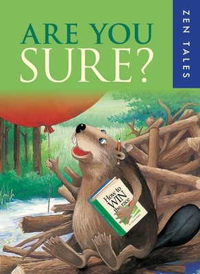 Are You Sure? (Zen Tales),Whitfield, Peter Peter Whitfield,