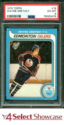 1979 TOPPS #18 WAYNE GRETZKY RC OILERS HOF PSA 6