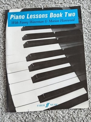 Piano Lessons Book Two Fanny Waterman & Marion Harewood Very Good Condition UK