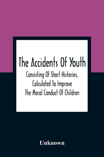 Unknown | The Accidents Of Youth | Taschenbuch | Englisch (2021)-image