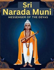 Sri Narada Muni: Messenger of the Devas by Swati Bisht Paperback Book