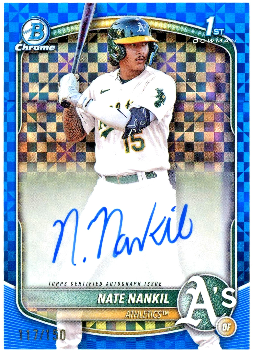 Nate Nankil 2025 Bowman Chrome 1st - BLUE X-Fractor AUTO #117/150 - #CPA-NN