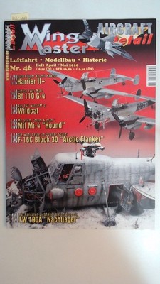 Wing Master -Luftfahrt, Modellbau, Historie Nr.46 Heft April/Mai 2010, Nickel, H