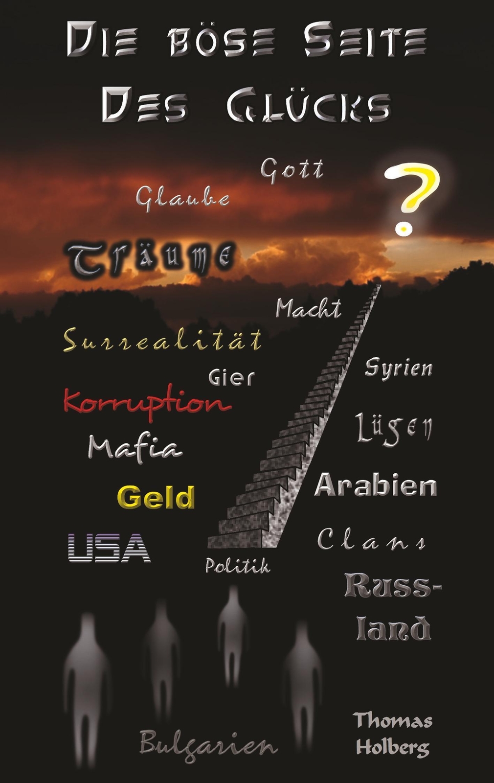 Thumbnail - Thomas Holberg | Die Böse Seite Des Glücks | Taschenbuch | Deutsch