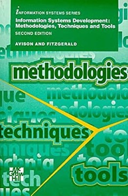 Information Systems Development : Methodologies, Techniques, and
