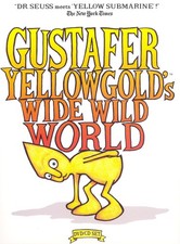 GUSTAFER YELLOWGOLD'S WIDE WILD WORLD 616892890621