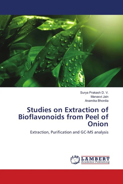 Surya Prakash D. V. (U. A.) | Studies On Extraction Of Bioflavonoids From...-image