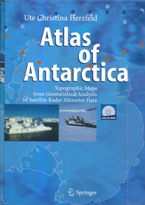 Atlas of Antarctica. Topographic Maps from Geostatistical Analysis[fast wie neu