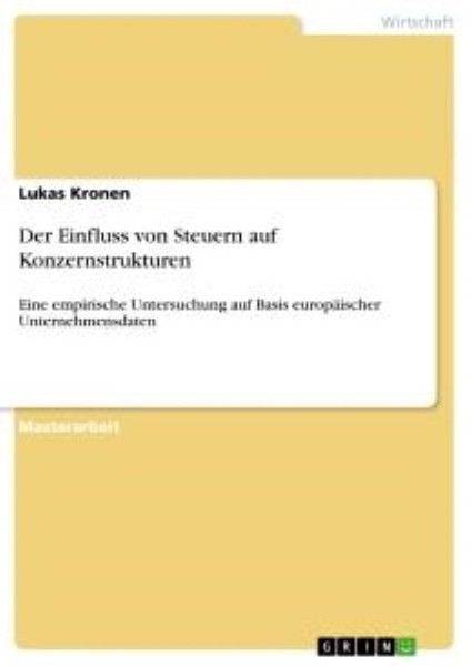 Der Einfluss Von Steuern Auf Konzernstrukturen Lukas Kronen-image