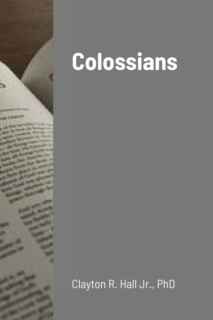 Thumbnail - Colossians Clayton R Hall Jr. Taschenbuch Paperback Englisch 2021