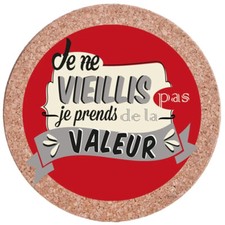 Sous plat Je ne vieillis pas rond magnétique en liège