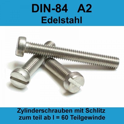 M3x DIN 84 Zylinderkopfschrauben Schlitzschrauben Edelstahl A2 VA Zylinder mit