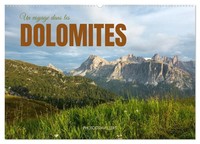 Un Voyage Dans Les Dolomites (Calendrier Mural 2027 DIN A2 Vertical),...