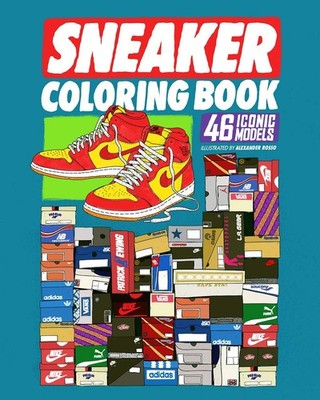 Sneaker Coloring Book: 46 Iconic Models - paperback Rosso, Alexander