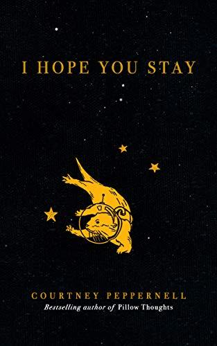 I Hope You Stay-Courtney Peppernell