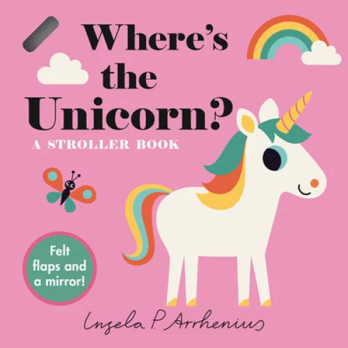 Where's the Unicorn?: A Stroller Book (Where's The) by Arrhenius, Ingela P - Foto 1 di 2