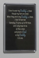 EXTRA LARGE FRIDGE MAGNET ❤ I LOVE TO WEAR MY DADDY'S SHOES, I FEEL 10 FEET TALL