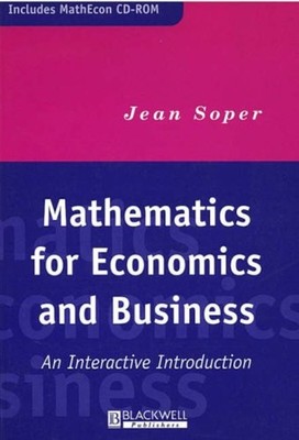 Mathematics for Economies and Business : An Interactive Introduct