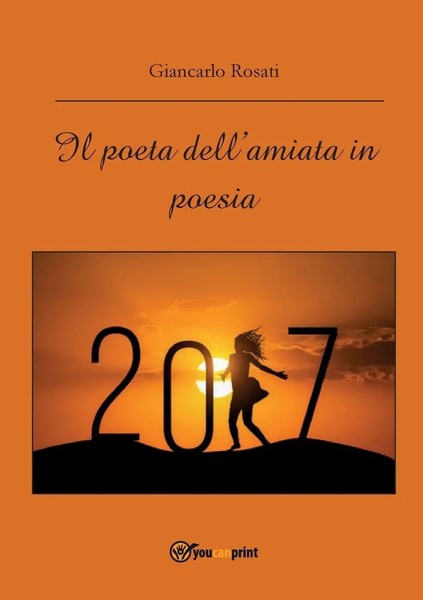 Giancarlo Rosati | Il Poeta Dell'amiata In Poesia | Taschenbuch | Italienisch-image