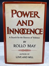 1972 Power and Innocence A Search For Sources of Violence May 1st ed 1st print