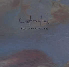 Love's Easy Tears